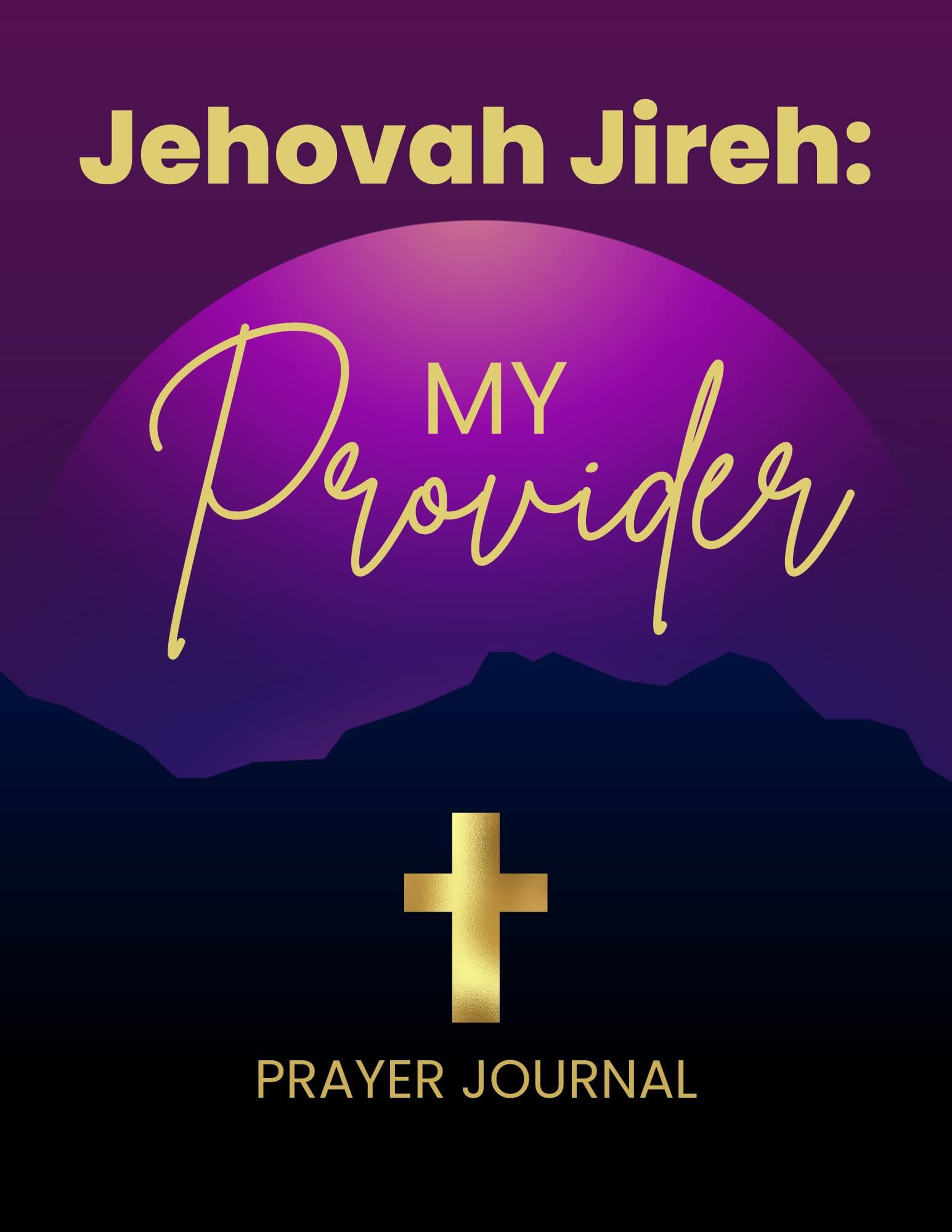 Jehovah Jireh My Provider